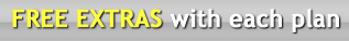 Free Extras with each plan